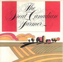 The Great Canadian Farmer